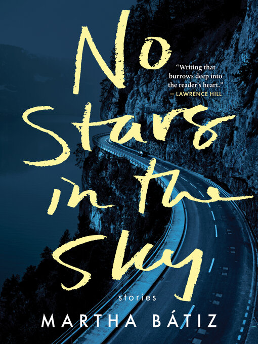 Title details for No Stars in the Sky by Martha Bátiz - Available